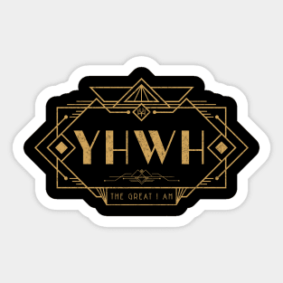 YHWH - The Great I Am - Gatsby Edition Sticker
